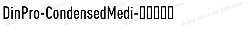DinPro-CondensedMedi字体转换