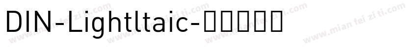DIN-Lightltaic字体转换