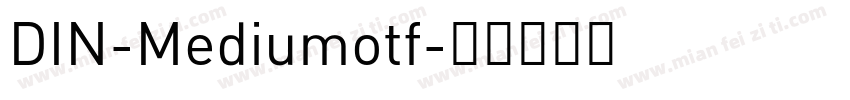 DIN-Mediumotf字体转换
