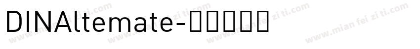 DINAltemate字体转换