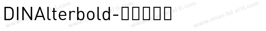 DINAlterbold字体转换