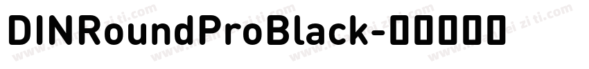 DINRoundProBlack字体转换