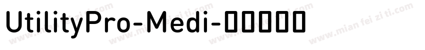 UtilityPro-Medi字体转换