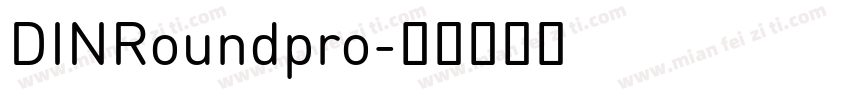 DINRoundpro字体转换