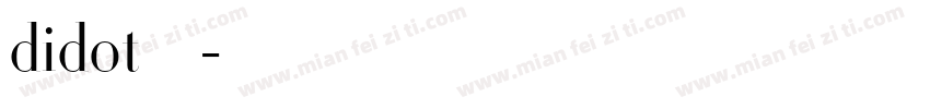 didot字体转换器字体转换