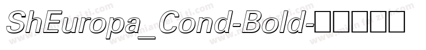 ShEuropa_Cond-Bold字体转换