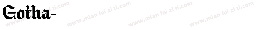 Gotha字体转换