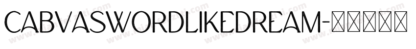 Cabvaswordlikedream字体转换