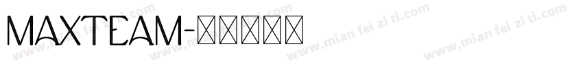 maxteam字体转换