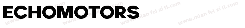Echomotors字体转换