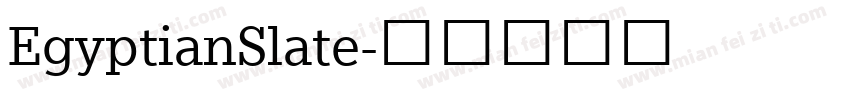 EgyptianSlate字体转换