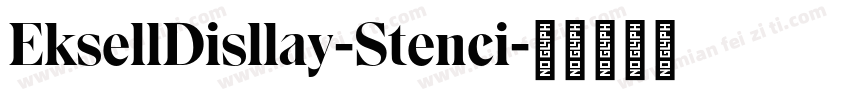 EksellDisllay-Stenci字体转换