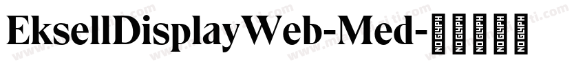 EksellDisplayWeb-Med字体转换