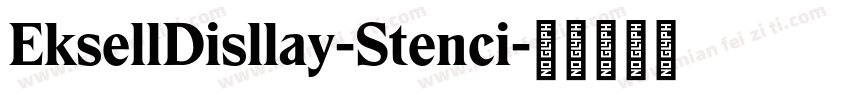 EksellDisllay-Stenci字体转换