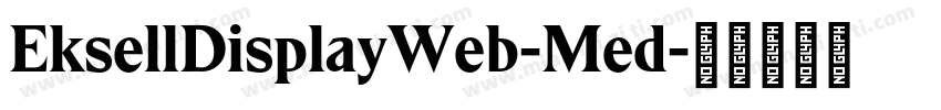 EksellDisplayWeb-Med字体转换