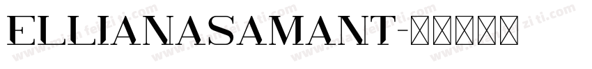 EllianaSamant字体转换