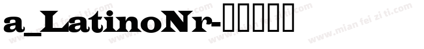 a_LatinoNr字体转换
