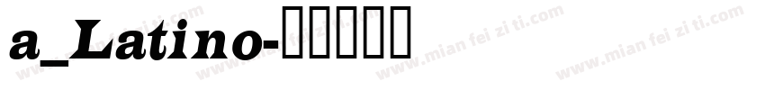 a_Latino字体转换