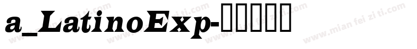 a_LatinoExp字体转换
