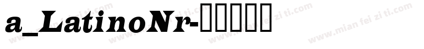 a_LatinoNr字体转换