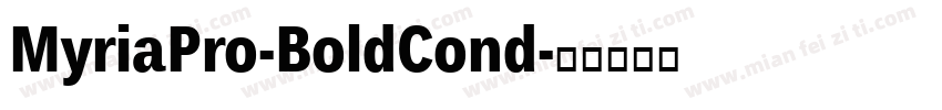 MyriaPro-BoldCond字体转换