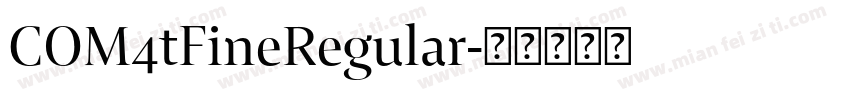 COM4tFineRegular字体转换