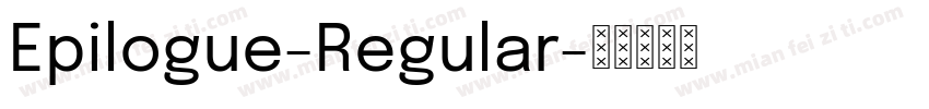 Epilogue-Regular字体转换