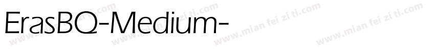 ErasBQ-Medium字体转换