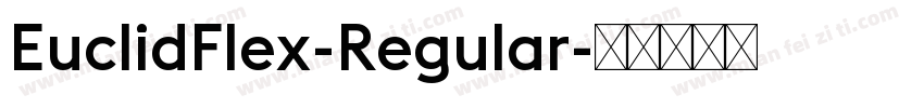 EuclidFlex-Regular字体转换
