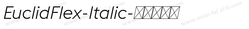 EuclidFlex-Italic字体转换