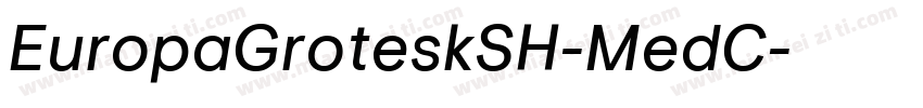EuropaGroteskSH-MedC字体转换