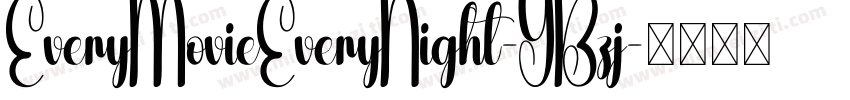 EveryMovieEveryNight-YBzj字体转换