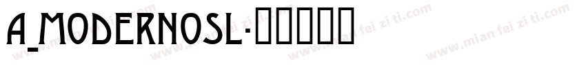 a_ModernoSl字体转换