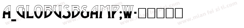 a_GlobusB&W字体转换
