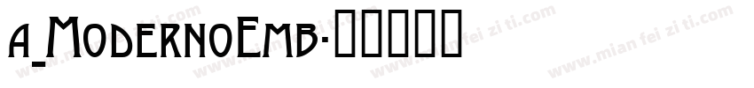 a_ModernoEmb字体转换