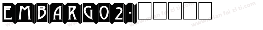 EMBARGO2字体转换
