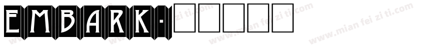 Embark字体转换