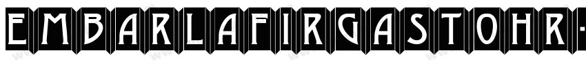EmbarlafirgastoHr-2Ov3v字体转换