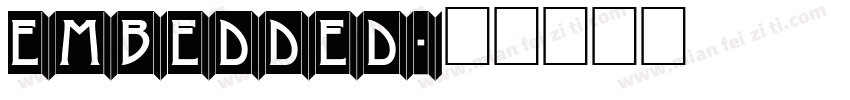 Embedded字体转换