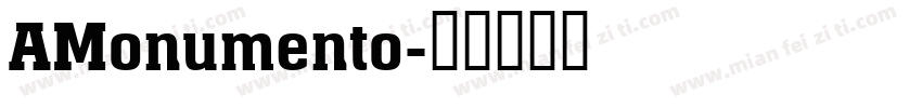 AMonumento字体转换