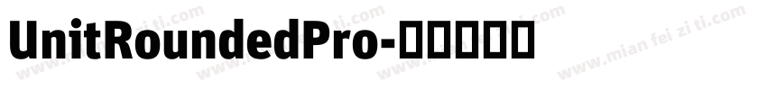 UnitRoundedPro字体转换