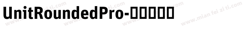 UnitRoundedPro字体转换
