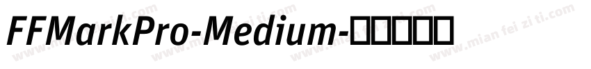 FFMarkPro-Medium字体转换