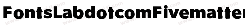 FontsLabdotcomFivematter-aWqa字体转换