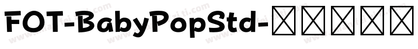 FOT-BabyPopStd字体转换