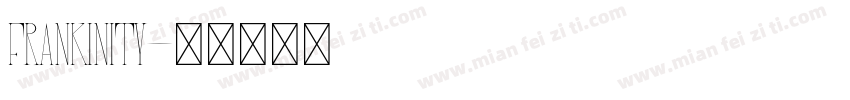 FRANKINITY字体转换