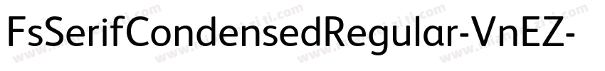 FsSerifCondensedRegular-VnEZ字体转换