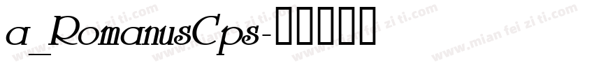 a_RomanusCps字体转换