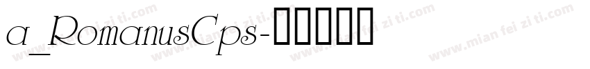 a_RomanusCps字体转换