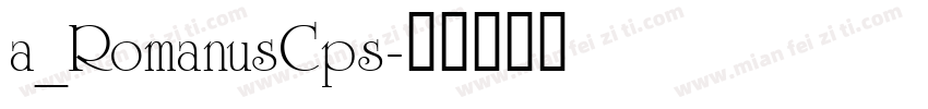 a_RomanusCps字体转换